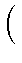 $\displaystyle \left(\vphantom{u_i(a,b)^{\lambda_it^i}}\right.$